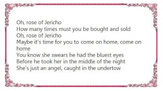 Liam Titcomb - Rose of Jericho Lyrics
