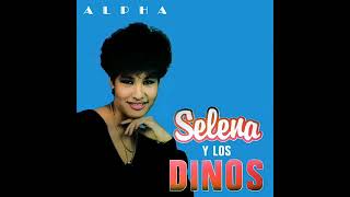 Selena Y Los Dinos - Pa Que Me Sirve La Vida - (Alpha) - (1986)