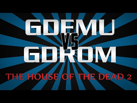 The House Of The Dead 2 - GDEMU Vs GDROM