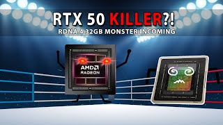 RTX 50 KILLER?! RDNA 4 32GB MONSTER Incoming | RTX 50 Supply Boost