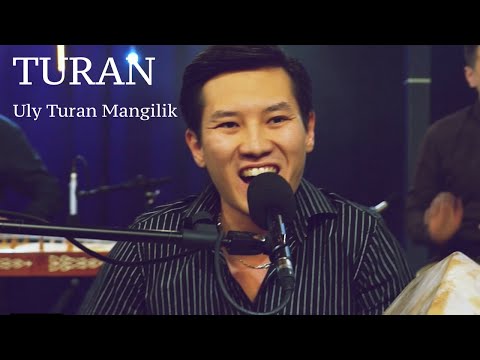 TURAN. Uly Turan Mangilik (Ұлы Тұран Мәңгілік). Live