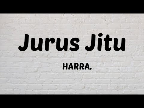 Jurus Jitu - HARRA. | Lyrics / Lirik