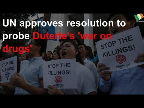 UN approves resolution to probe Duterte's 'war on drugs'