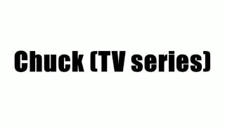 Chuck (TV series)