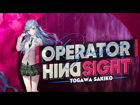 Operator Hindsight: Togawa Sakiko Analysis