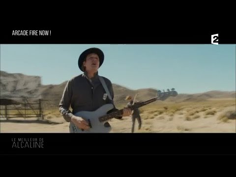 Alcaline, Les News du 1/07 - Arcade Fire