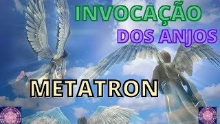 ORAO - APRENDA COMO FAZER  INVOCAO AO ARCANJO METATRON