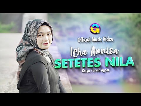 Icha Annisa - Setetes Nila (Official Music Video)