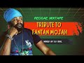 TRIBUTE TO FANTAN MOJAH ️ DJ IDOL