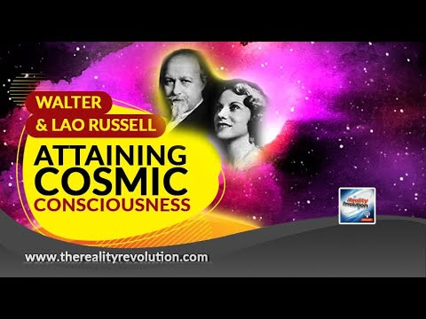 Walter and Lao Russel - Attaining Cosmic Consciousness