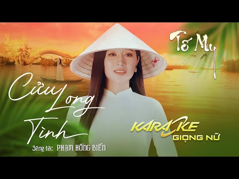 CỬU LONG TÌNH - KARAOKE Giọng Nữ