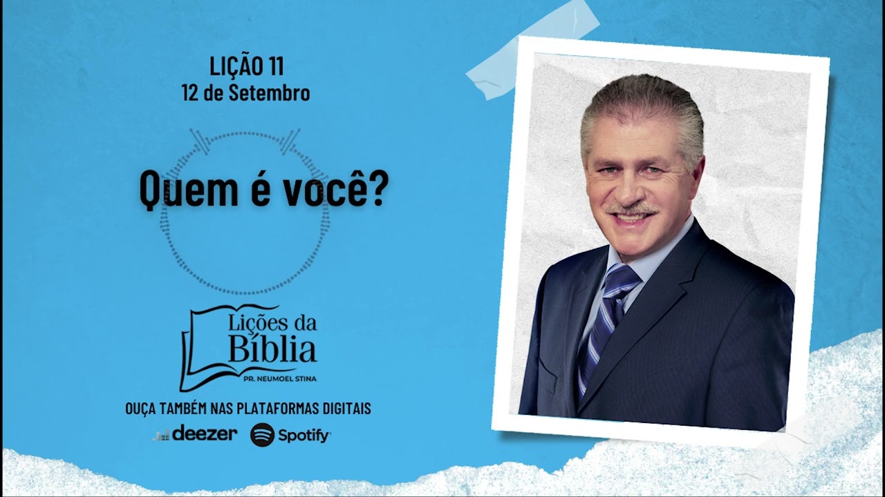 Quem é você? - Quinta, 12 de Setembro| Lições da Bíblia com Pr Stina