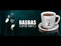 BASBAS (Coffee Party 2) JAWTEE FT. DONGALO ARTISTS