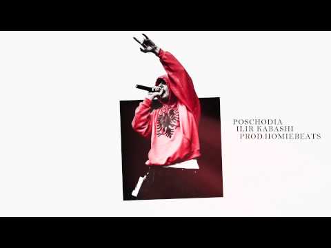 ILIR KABASHI - POSCHODIA PROD. HOMIEBEATS