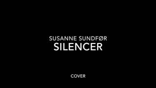 Susanne Sundfør - Silencer (cover)