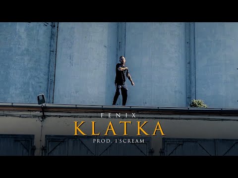 Fenix - "Klatka" (prod. I'Scream)