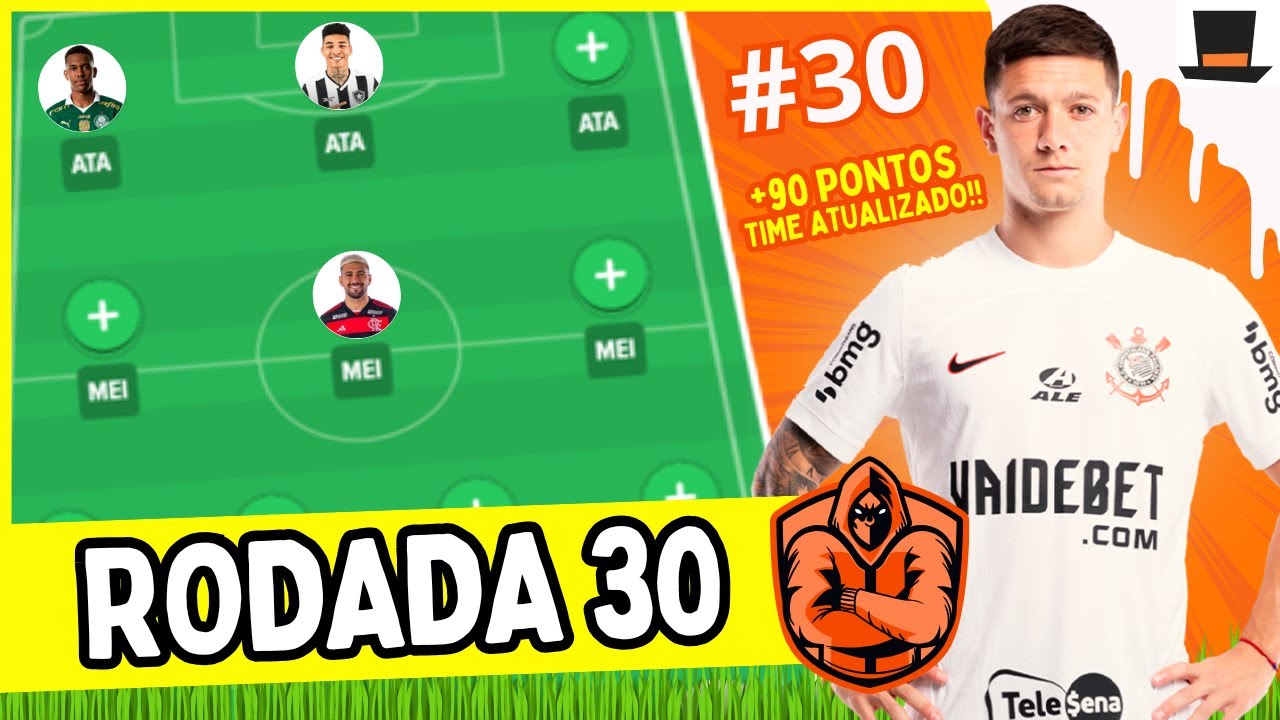 RODADA #30 - CARTOLA FC 2024 | TIME ATUALIZADO