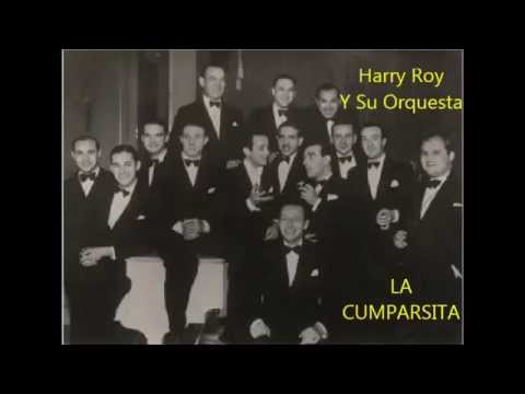 HARRY ROY Y SU ORQUESTA  - LA CUMPARSITA  - ARREGLO EN RUMBA