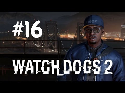 Watch Dogs 2 Walkthrough Gameplay Part 16 (Full Game) – 1080p Full HD PS4 – No Commentary.