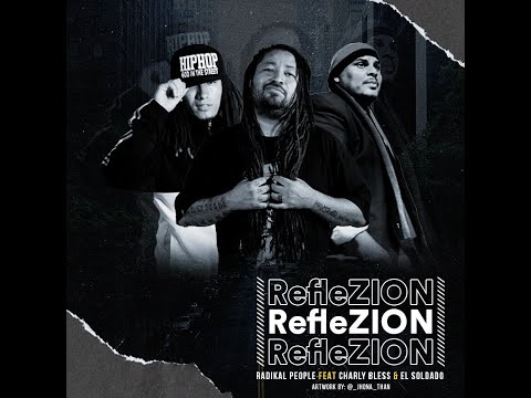 RefleZion - RaperOne Radikal People feat El soldado y Charly Bless (video oficial)