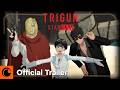 TRIGUN STARGAZE | Official Trailer 2 | Crunchyroll
