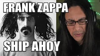 Frank Zappa Ship Ahoy Reaction