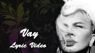 Sezen Aksu - Vay (Lyrics | Şarkı Sözleri)