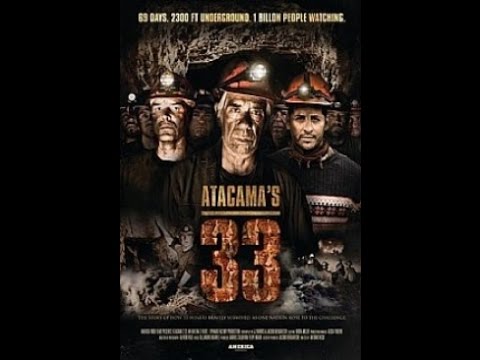 The 33 - Official Trailer (2)  [HD]  Coming Soon...