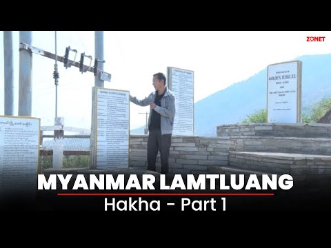 MYANMAR LAMTLUANG - HAKHA PART 1 (2016)