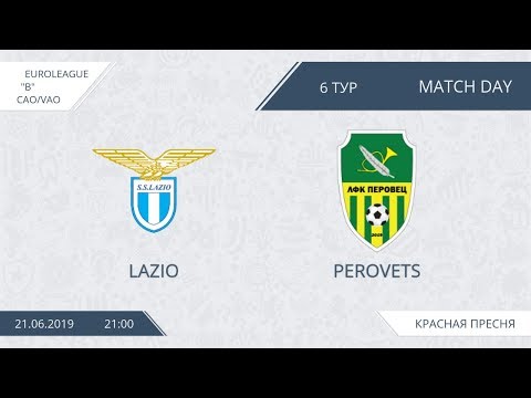 AFL19. EuroLeague. CAO/VAO. Division B. Day 6. Lazio - Perovets