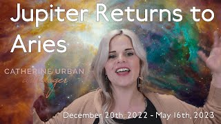 Let it Fly! 💥 Jupiter returns to Aries 12/20/22 - 5/16/23