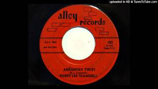 Bobby Lee Trammell - Arkansas Twist (Alley 1001)