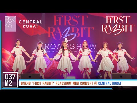 220313 BNK48 - First Rabbit @ BNK48 First Rabbit Roadshow Mini Concert, Central Korat [4K 60p]