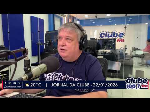 Jornal da Clube - 22/01/26 - Edição da Manhã
