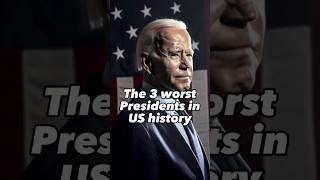 The worst presidents in US history!