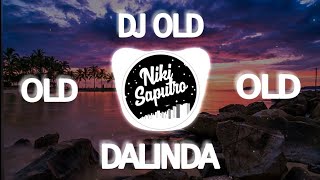 Download lagu DJ OLD 2019 DJ DALINDA x BUMA BUMAE OLD | DJ OLD 2019 mp3