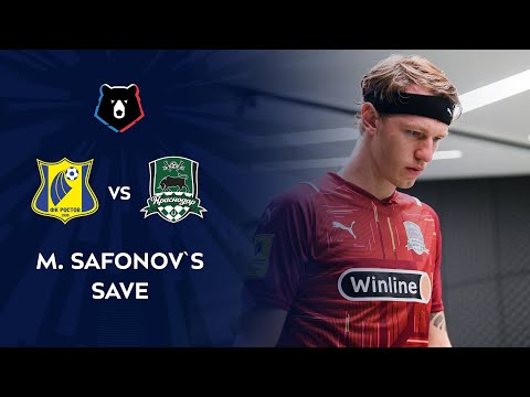 Safonov's Save in the Game Against FC Rostov