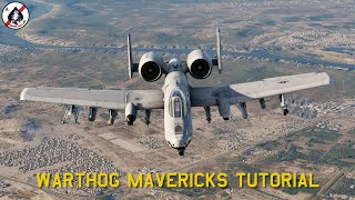 DCS World - A-10C Warthog Mavericks Tutorial