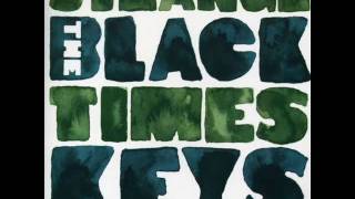 The Black Keys - Things Ain&#39;t Like They Used To Be -  ESPAÑOL
