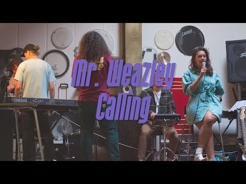 Mr. Weazley - Calling (Live Session)