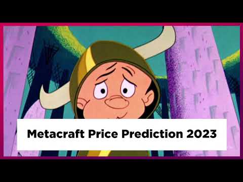 Metacraft Price Prediction 2022, 2025, 2030  MCT Price Forecast  Cryptocurrency Price Prediction