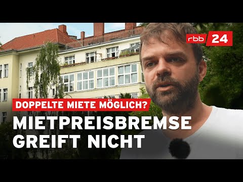 Trotz Mietpreisbremse: Warum Berliner Mieter doppelt zahlen
