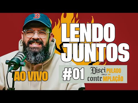Lendo Juntos: Discipulado Começa com Contemplação #1