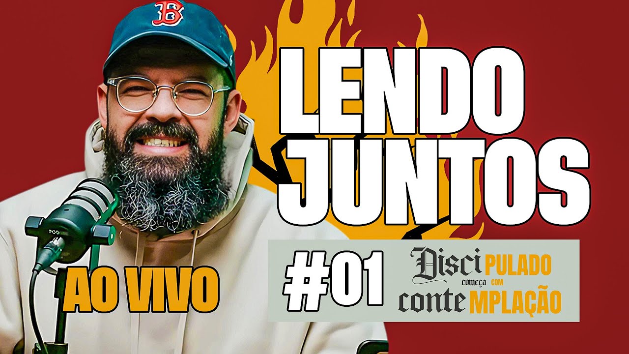 Lendo Juntos: Discipulado Começa com Contemplação #1