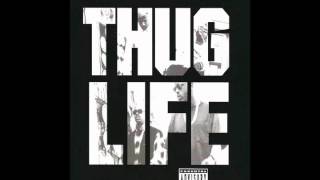 Thug Life - Cradle To The Grave HQ