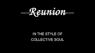 Collective Soul - Reunion - Karaoke - With Backing Vocals