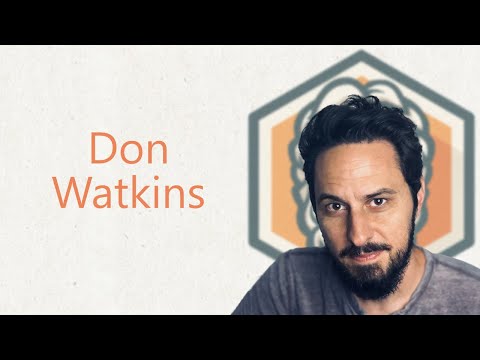 The Self-Made Soul: Objectivism, Ethics, and Ayn Rand | Don Watkins | The Socratic Sessions | Ep #35