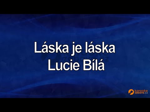 FullHD karaoke Láska je láska - Lucie Bílá, Ilona Czáková - ukázka