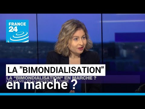 La "bimondialisation" en marche ? Les nouvelles alliances de la Chine • FRANCE 24