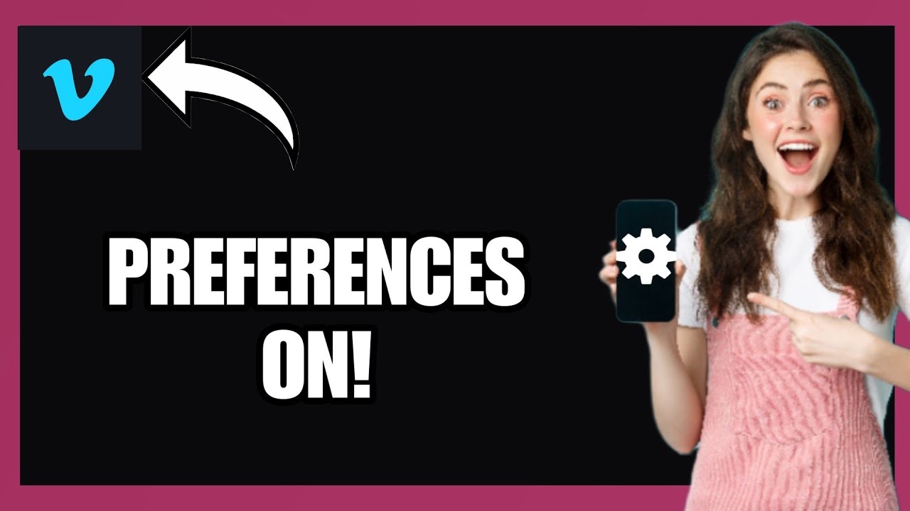 How To Adjust Preferences on Vimeo App